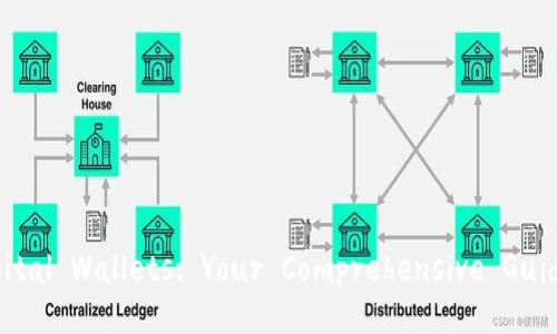 Unlocking the Future of Digital Wallets: Your Comprehensive Guide to Nationwide Acceptance
